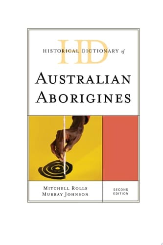 Historical Dictionary of Australian Aborigines