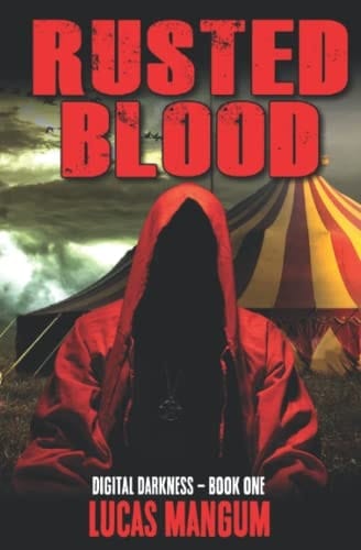 Rusted Blood: A Horror Novel