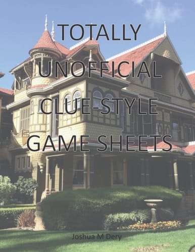 Totally Unofficial Clue-Style Game Sheets