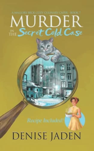 Murder in the Secret Cold Case: A Mallory Beck Zany Cat Mystery Full of Twists