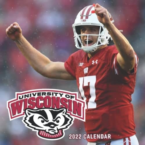 University of Wisconsin Badgers Football For Games Calendar 2022: Historical Games for Fan Football, January 2022 - December 2022 OFFICIAL Squared ... Calendrier12 Months | BONUS 4 Months 2021