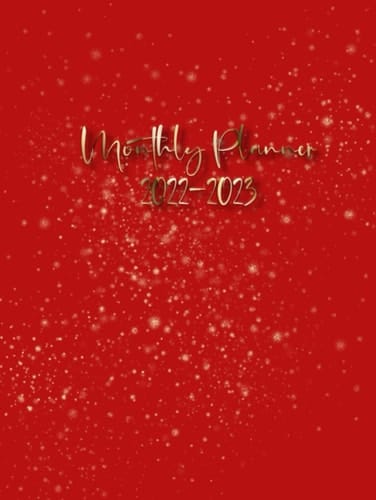 Monthly Planner 2022-2023: Red 2 Year Monthly Calendar 2022-2023 / Schedule Organizer January 2022 to December 2023