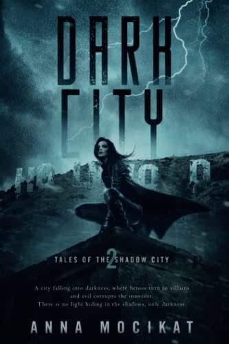 Dark City (Tales of the Shadow City)