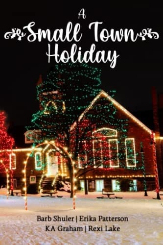 A Small Town Holiday (Short Story Collection)