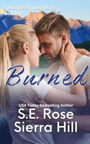 Burned (Fanning the Flames)