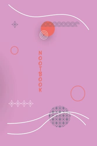 NOTEBOOK: BEAUTIFUL NOTBOOK FOR YOU OR SOMEONE YOU LOVE , 6"x"9 insh , 100 pg
