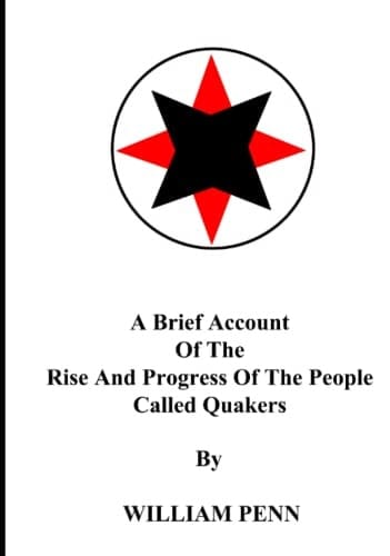 A Brief Account of the Rise and Progress of the People Called Quakers (Large Print)