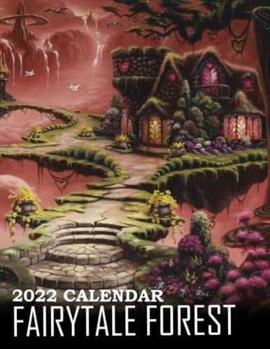Calendar 2022 Fairytale Forest: Fantasy picture, Art for decor | Squared Monthly Calendar, Calendario, Calendrier 12 Months | BONUS 4 Months 2023