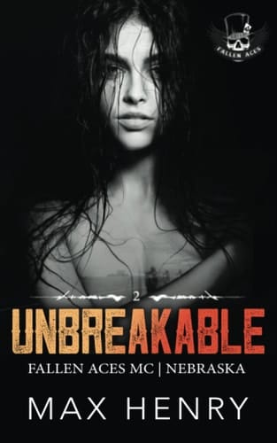 Unbreakable (Fallen Aces MC)