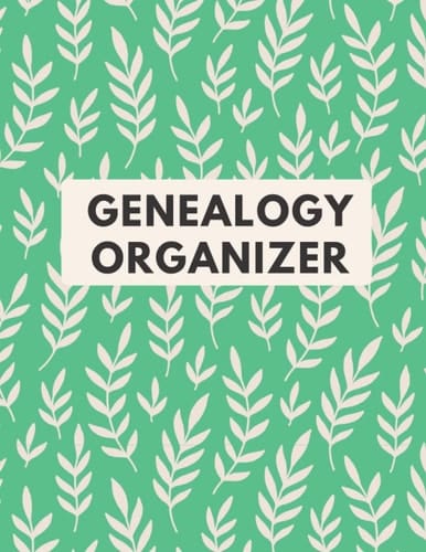 My Genealogy Organizer: A Genealogy and Family Tree Notebook