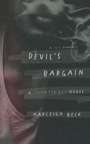 Devil's Bargain: A Dark High School Romance (Counter Bet)