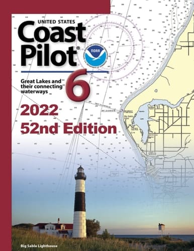 United States Coast Pilot® 6: Great Lakes and their connecting waterways