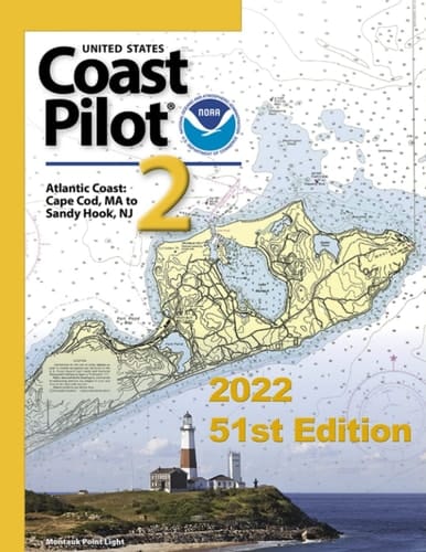 United States Coast Pilot® 2: Atlantic Coast: Cape Cod, MA to Sandy Hook, NJ