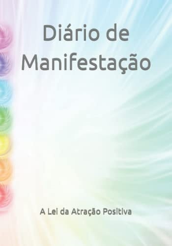 Diário de Manifestação (Portuguese Edition)