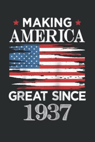 Funny Making America Great Since 1937 Birthday Party Gift Raglan Baseball Graphic