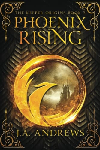 Phoenix Rising (The Keeper Origins)