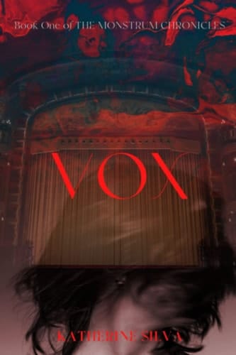Vox: Book One of the Monstrum Chronicles