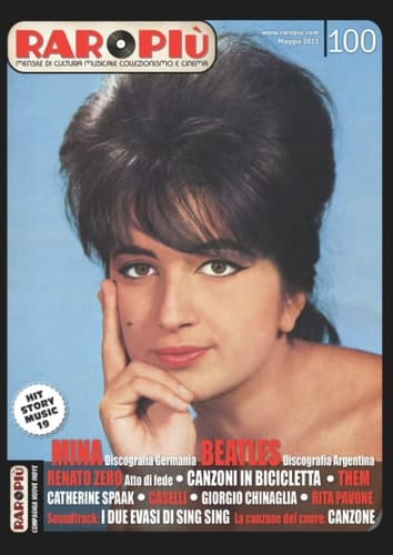 RAROPIU' N. 100 - MINA: MENSILE DI CULTURA MUSICALE, COLLEZIONISMO E CINEMA (Italian Edition)