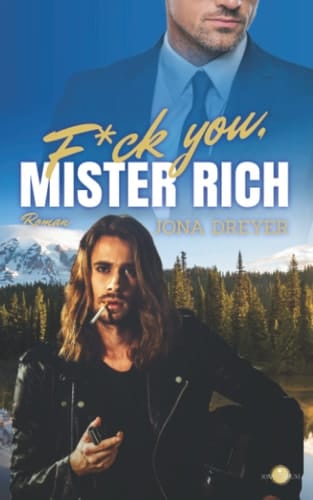 F*ck you, Mister Rich! (German Edition)