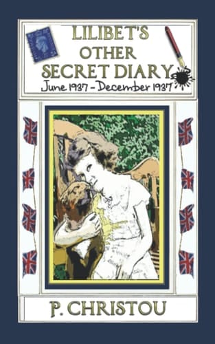 Lilibet's other Secret Diary: June 1937 - December 1937 (Lilibet's Diaries)