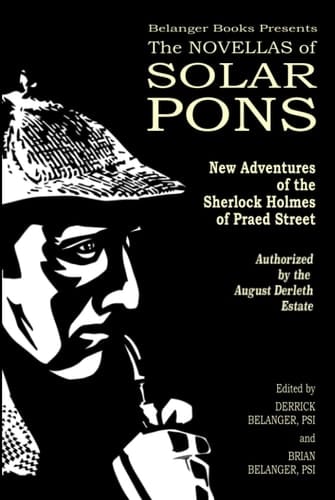 The Novellas of Solar Pons (The Adventures of Solar Pons)