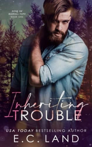 Inheriting Trouble (Sons of Norhill Tops)