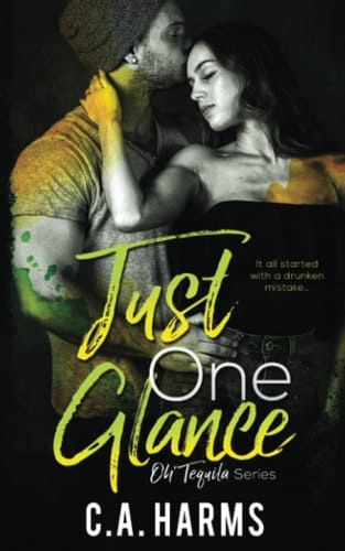 Just One Glance (Oh Tequila Series)