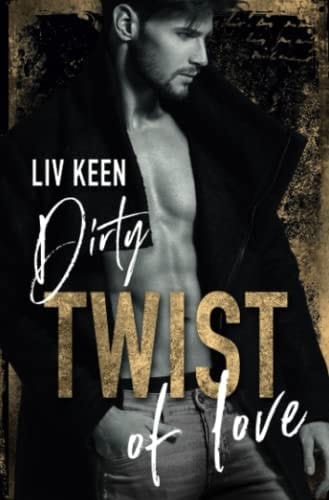 Dirty Twist Of Love (Wild Tigers) (German Edition)