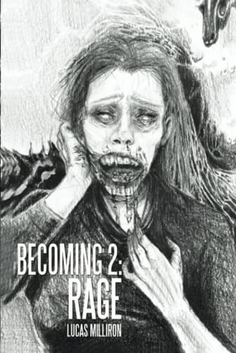 Becoming 2: Rage (Becoming series)