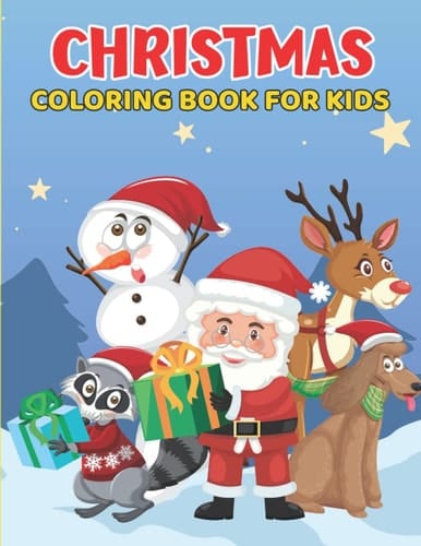 Merry Christmas Coloring Book For Kids And Toddler: 8.5x11 Inches Fun Coloring Activities With Santa Claus, Reindeer, Snowmen And Many More