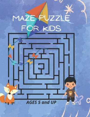 MAZE PUZZLE FOR KIDS: AGES 5 and UP