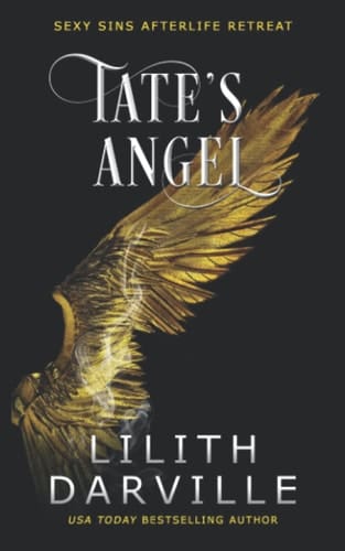 Tate's Angel (Sexy Sins Afterlife Retreat)