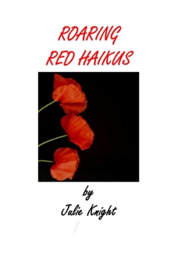 Roaring Red Haikus (Colour Me Haiku)