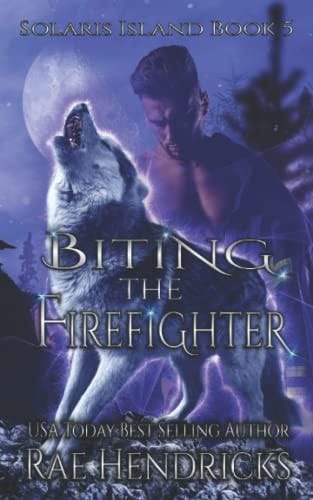 Biting the Firefighter