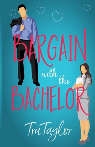 Bargain with the Bachelor (Eastport Bay Billionaire Fairytale Rom Coms)