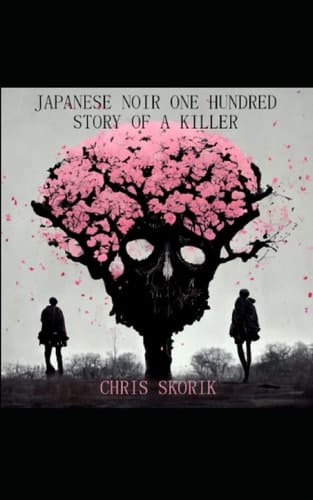 Japanese Noir One Hundred Story of a Killer
