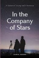 In the Company of Stars A Celestial Young Adult Romance