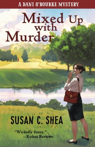 Mixed Up with Murder: A Dani O'Rourke Mystery (The Dani O'Rourke Mysteries)