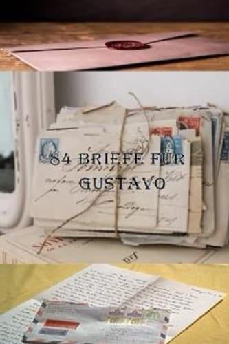 84 BRIEFE FÜR GUSTAVO (German Edition)