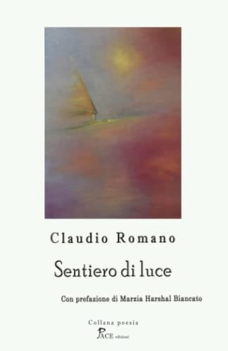 SENTIERO DI LUCE (POESIA) (Italian Edition)