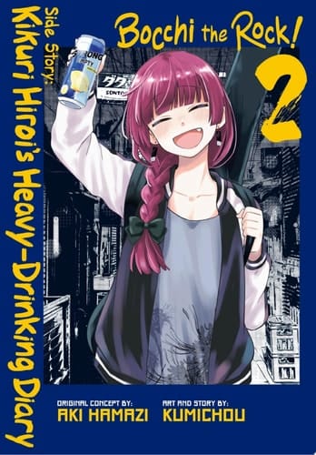 Bocchi the Rock! Side Story: Kikuri Hiroi’s Heavy-Drinking Diary, Vol. 2