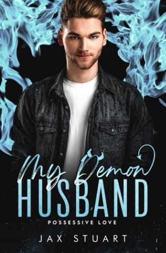 My Demon Husband: Possessive Love (Coven Runaways)