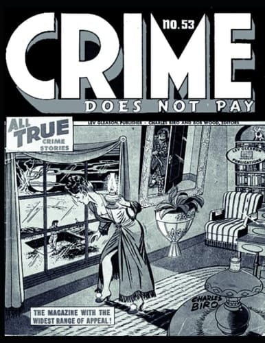 Crime Does Not Pay 53: True crime stories 1947