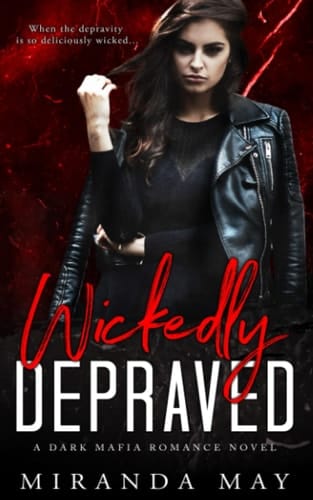 Wickedly Depraved