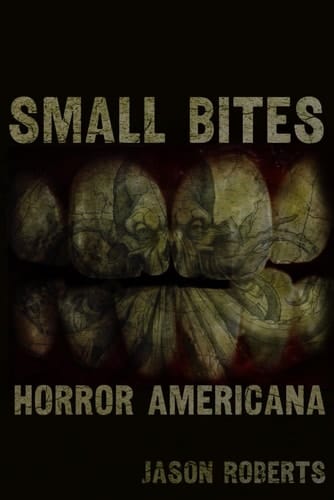 SMALL BITES: Horror Americana