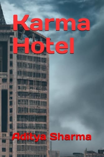 Karma Hotel: Part One