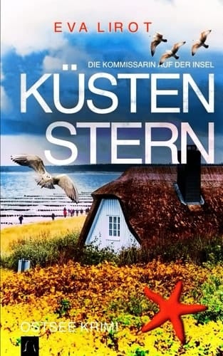 KÜSTENSTERN: Ostseekrimi - Weihnachtskrimi (Die Kommissarin auf der Insel) (German Edition)