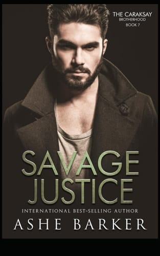 Savage Justice The Caraksay Brotherhood, Book 7