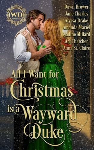 All I Want for Christmas is a Wayward Duke