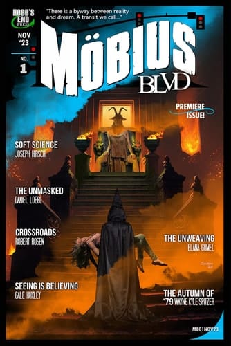 Mobius Blvd Stories from the Byway Between Reality and Dream No. 1: November 2023